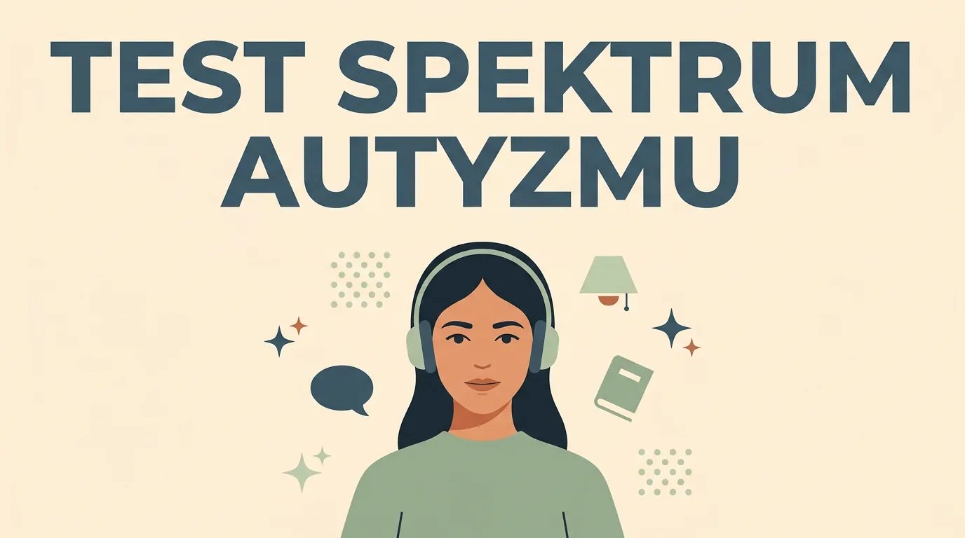 AQ-10 u dorosłych: przesiew spektrum autyzmu i dalsza ocena