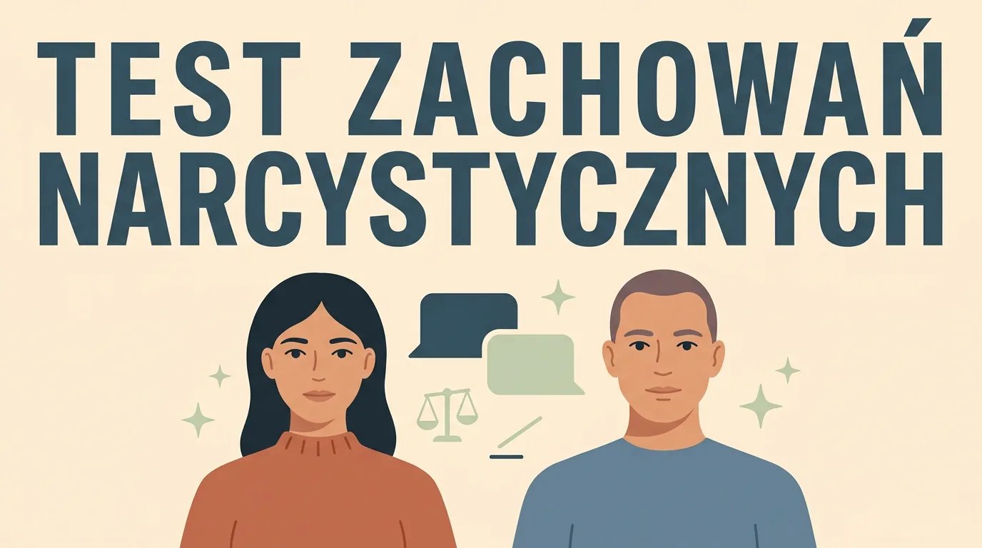 Test na narcyzm w związku: zachowania i granice